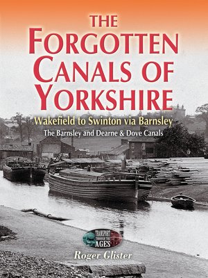 cover image of The Forgotten Canals of Yorkshire